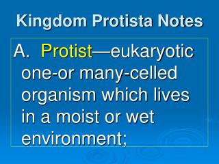 Kingdom Protista Notes