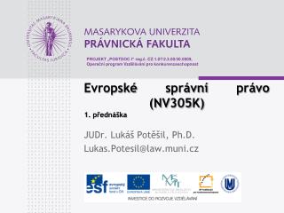 Evropské správní právo (NV305K) 1. přednáška