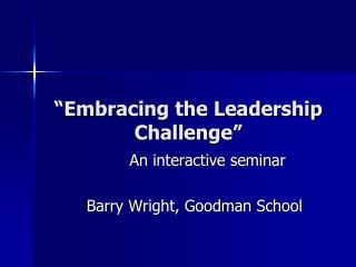 “Embracing the Leadership Challenge”