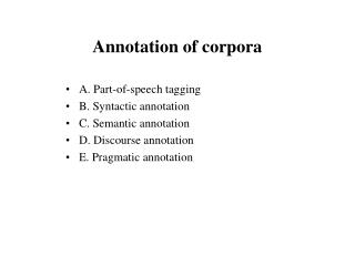 Annotation of corpora