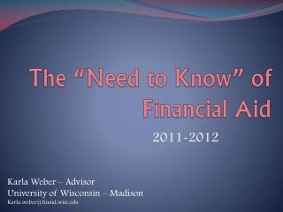 The “Need to Know” of Financial Aid
