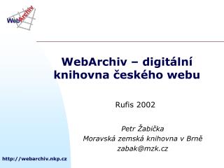 WebArchiv – digitální knihovna českého webu