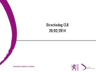 Directiedag CLB 20/02/2014