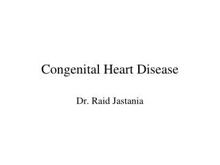 Congenital Heart Disease