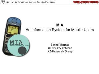 MIA An Information System for Mobile Users
