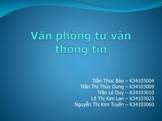 Văn phòng tư vấn thông tin