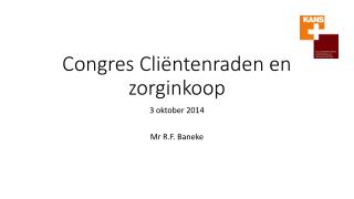 Congres Cliëntenraden en zorginkoop