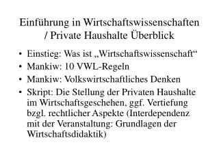 Einführung in Wirtschaftswissenschaften / Private Haushalte Überblick