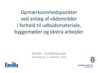 ENVINA – Vandløbsfagmøde Torsdag den 2. oktober 2014