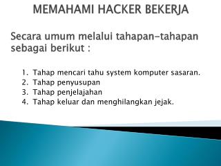 MEMAHAMI HACKER BEKERJA
