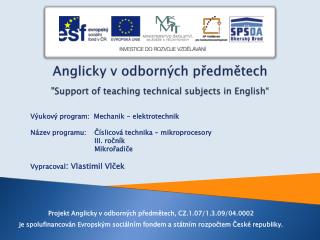 Anglicky v odborných předmětech &quot; Support of teaching technical subjects in English “