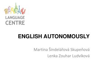 ENGLISH AUTONOMOUSLY