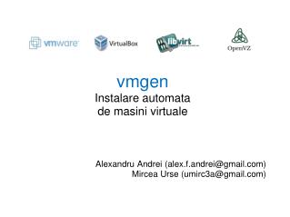 vmgen Instalare automata de masini virtuale