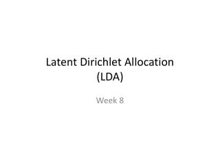 Latent Dirichlet Allocation (LDA)