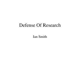 Defense Of Research