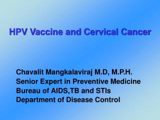 HPV Vaccine and Cervical Cancer