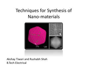 Techniques for Synthesis of Nano-materials
