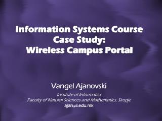 Information Systems Course Case Study: Wireless Campus Portal