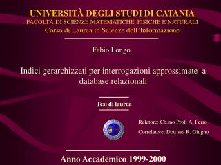 Indici gerarchizzati per interrogazioni approssimate a database relazionali