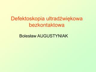 Defektoskopia ultradźwiękowa bezkontaktowa