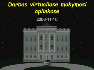 Darbas virtualiose mokymosi aplinkose