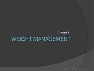 Weight management