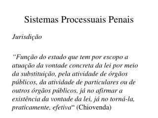 Sistemas Processuais Penais