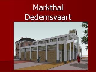 Markthal Dedemsvaart