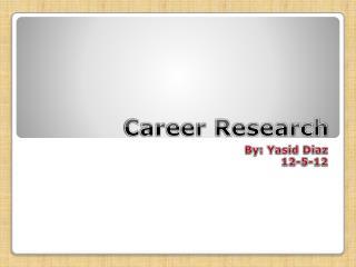 Career Research