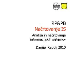 RP&amp;PB Načrtovanje IS
