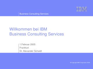 Willkommen bei IBM Business Consulting Services