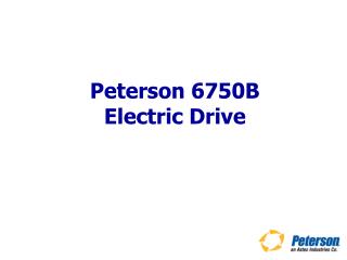 Peterson 6750B Electric Drive