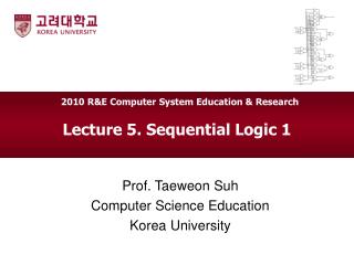 Lecture 5. Sequential Logic 1