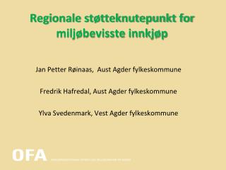 Regionale støtteknutepunkt for miljøbevisste innkjøp