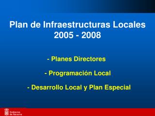 Plan de Infraestructuras Locales 2005 - 2008