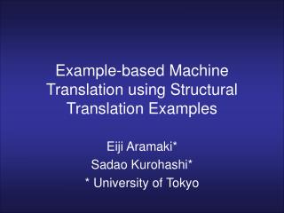 Example-based Machine Translation using Structural Translation Examples