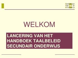 Lancering van het handboek taalbeleid Secundair ONDERWIJS