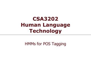 CSA3202 Human Language Technology