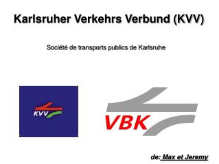 Karlsruher Verkehrs Verbund (KVV)