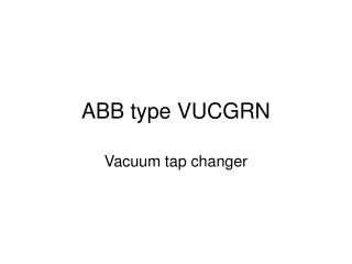 ABB type VUCGRN