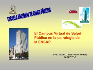 Dr.C Pastor Castell-Florit Serrate DIRECTOR