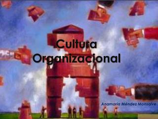 Cultura Organizacional