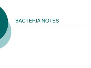 BACTERIA NOTES