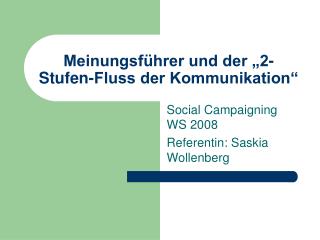 Meinungsführer und der „2-Stufen-Fluss der Kommunikation“