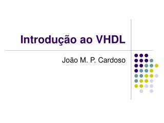 Introdução ao VHDL