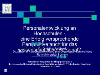 Dr. Christina Reinhardt Dezernat für Personalentwicklung und Organisationsentwicklung