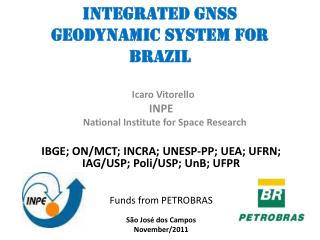 Integrated GNSS Geodynamic System for Brazil