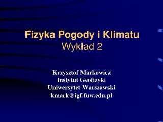 Fizyka Pogody i Klimatu Wykład 2