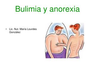 Bulimia y anorexia