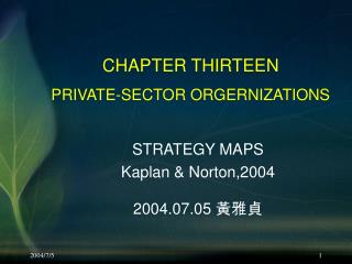 CHAPTER THIRTEEN PRIVATE-SECTOR ORGERNIZATIONS